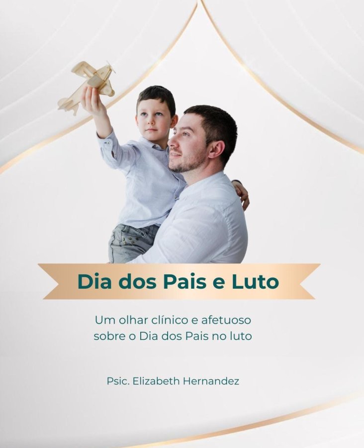 Dia dos Pais e Luto