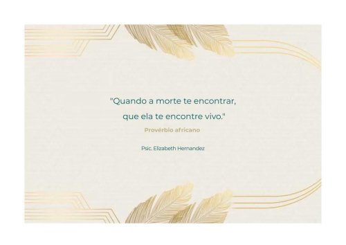 Que a morte te encontre vivo: o que o luto nos ensina sobre saudade e recomeços